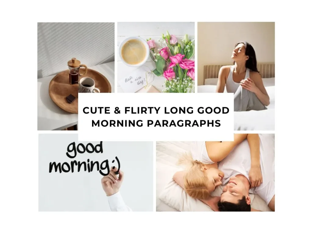 Cute & Flirty Long Good Morning Paragraphs