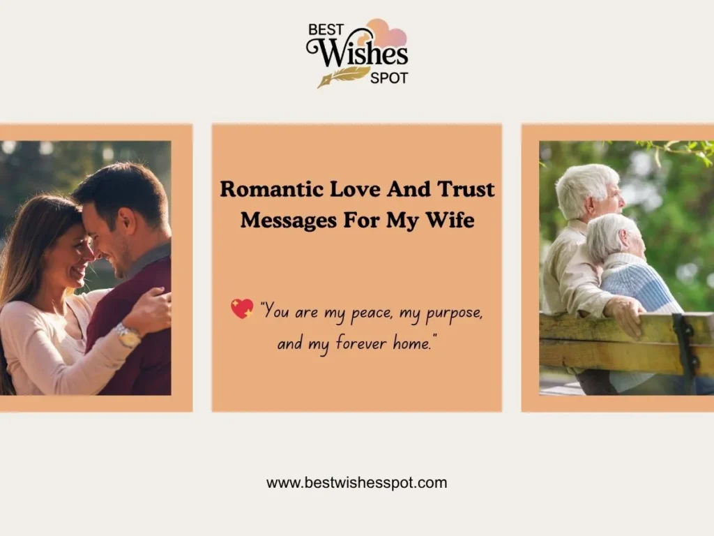 Romantic Love And Trust Messages For My Wife (Emotional Edition)