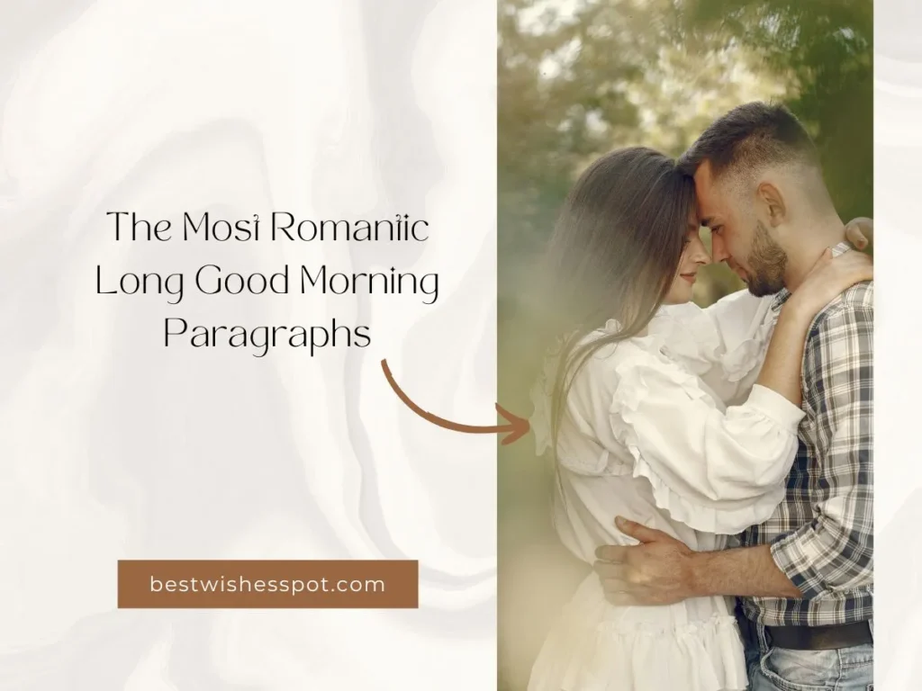 The Most Romantic Long Good Morning Paragraphs