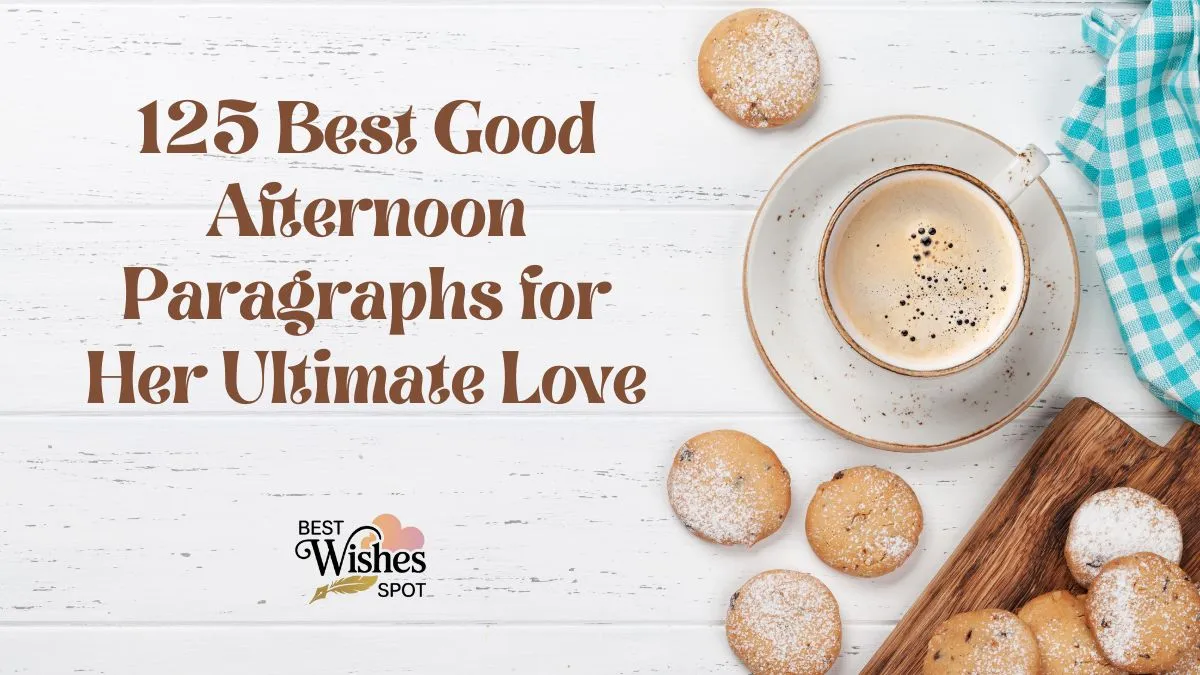 Good Afternoon Paragraphs for Her