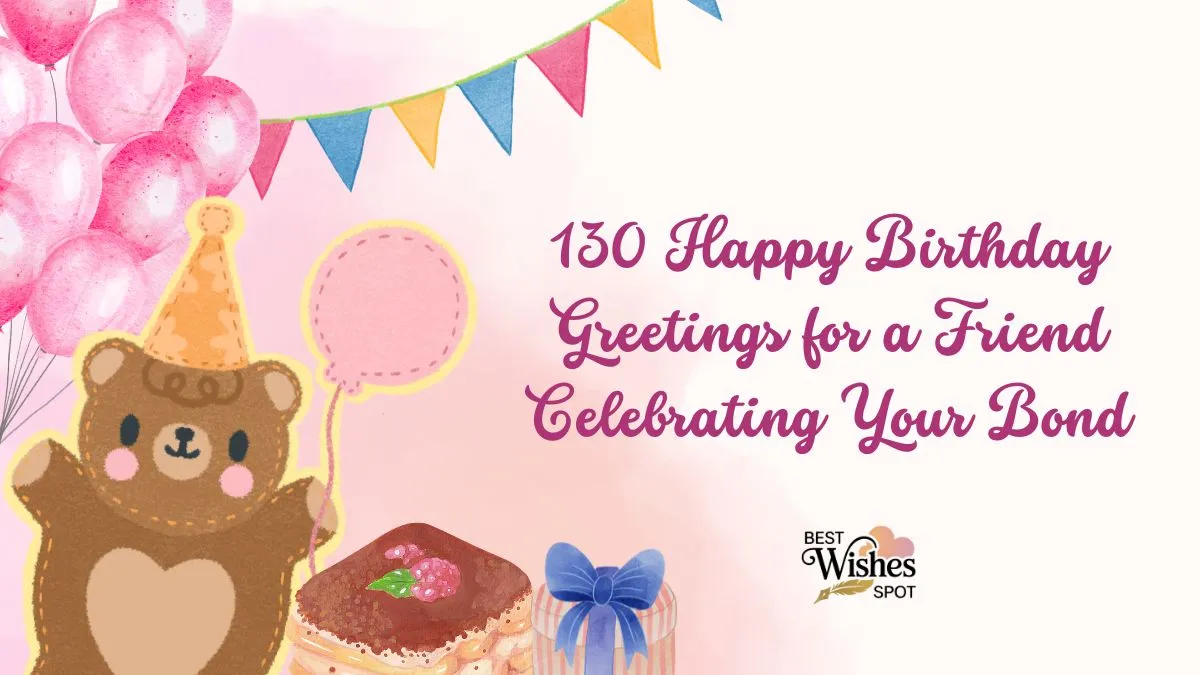 Birthday Greetings for a Friend