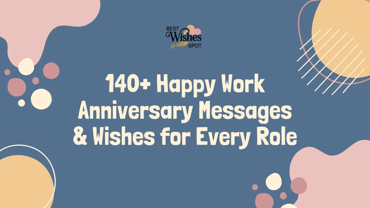 140+ Happy Work Anniversary Messages & Wishes for Every Role