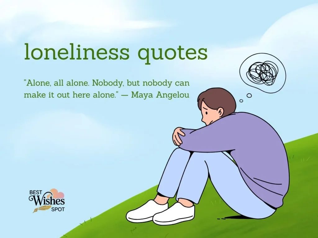 loneliness quotes